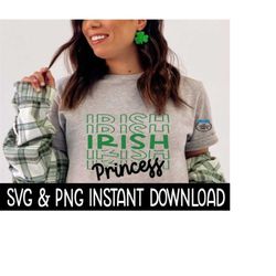 St Patrick's Day SVG, Irish Princess PnG, Shamrock, St Patty's SvG, Instant Download, Cricut Cut Files, Silhouette Cut Files, Print