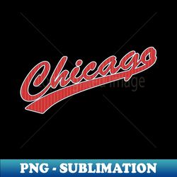 Chicago - Aesthetic Sublimation Digital File - Unlock Vibrant Sublimation Designs