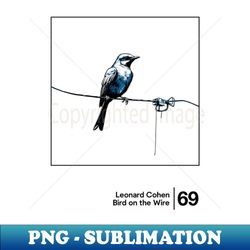bird on the wire - minimalist graphic design artwork - vintage sublimation png download - bold & eye-catching