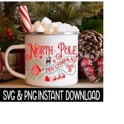 Christmas SVG, North Pole Toy Company Mug SVG File, Christmas Mug SVG Instant Download, Cricut Cut File, Silhouette Cut File, Download Print