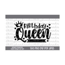 Birthday Queen Svg, Birthday Queen Png, Happy Birthday Svg for Women, Happy Birthday Png, Female Birthday Svg, Woman Birthday Svg