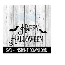 Halloween SVG, Farmhouse Happy Halloween SVG, Tee Shirt SVG Files, Instant Download, Cricut Cut Files, Silhouette Cut Files, Download, Print