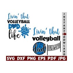 livin that volleyball dad life svg - volleyball dad life svg - volleyball life svg - dad life svg- volleyball cut file- volleyball quote svg