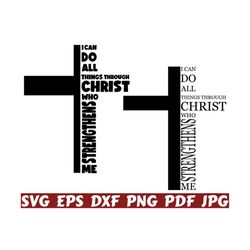 i can do all things through christ who strengthens me svg - i can do all things through christ svg - christ svg - religious cut file - quote