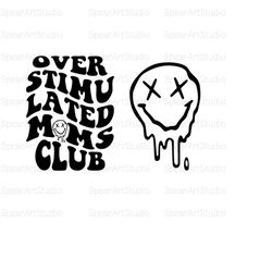 Overstimulated Moms Club Png, Overstimulated Png, Overstimulated Mom Png, Bad Moms Club PNG, Overstimulated Moms Png, Trendy Png