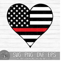 Firefighter Heart - Thin Red Line, American Flag - Instant Digital Download - svg, png, dxf, and eps files included!