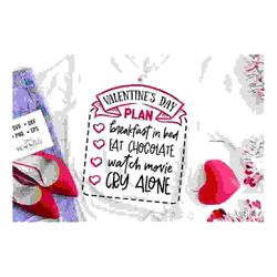 Valentine's Day plan svg,  Anti Valentine's Day SVG, Funny Valentine Shirt Svg, Love Svg