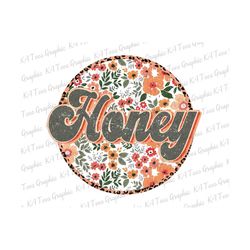 Floral Honey PNG, Retro Honey Png, Grandma Png, Mom Png, Mini Shirt Design, Mother's Day Png, Mini Floral Sublimation Png, Printable Files