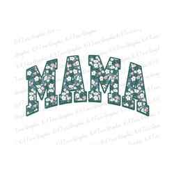Floral Mama PNG, Retro Mama Png, Mama Flower Png, Mom Sublimation Png, Mama Shirt Design, Mother's Day Png, Sublimation Design