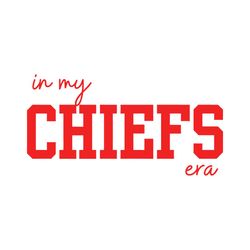 Chief and Taylor In My Chiefs Era SVG Cutting Digital File