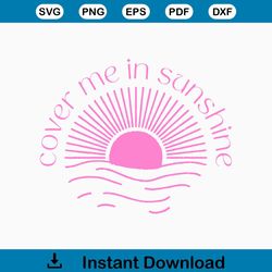 Pink Singer Cover Me In Sunshine SVG Graphic Design File
