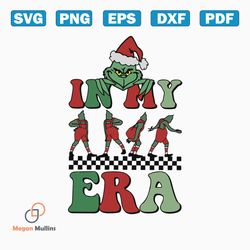 Funny In My Grinch Era Santa Vibe SVG Graphic Design File