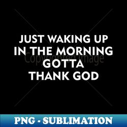 Boyz N The Hood Dough Boy Just Waking Up - Digital Sublimation Download File - Spice Up Your Sublimation Projects