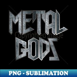 Metal Gods - Premium Sublimation Digital Download - Stunning Sublimation Graphics