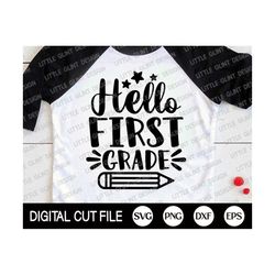 Hello First Grade Svg, 1st Grade Shirt, 1st Day of School, Shcool Grade Gift Svg, 1st Grade Png, Teacher Shirt, Png, Svg Files For Cricut