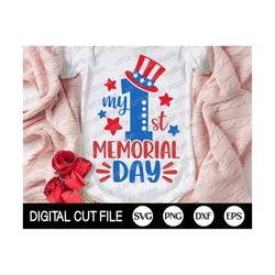 my 1st memorial day svg, 4th of july svg, my first fourth of july, american baby boy shirt, my first usa baby, dxf, svg files for cricut
