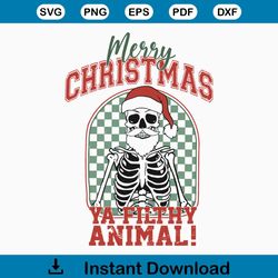 Merry Christmas Ya Filthy Animal Santa Skeleton SVG File