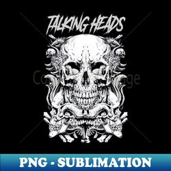 talking heads band merchandise - decorative sublimation png file - bring your designs to life
