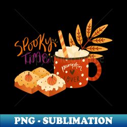 Spooky time pumpkin lover - Artistic Sublimation Digital File - Unleash Your Creativity