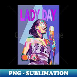 Billie Holiday - Trendy Sublimation Digital Download - Spice Up Your Sublimation Projects