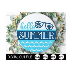 Hello Summer Welcome Sign, Round Door Hanger SVG, Summer Sign Svg, Farmhouse Summer Door Decor, Glowforge, Png, Dxf, Svg Files for Cricut