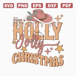 Retro Have A Holly Jolly Christmas SVG Cutting Digital File