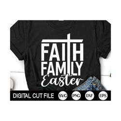 Faith Family Easter Svg, Easter SVG, Easter Bunny Svg, Bunny Ears Svg, Christian Easter, Family Easter Shirt, Png, Svg Files For Cricut