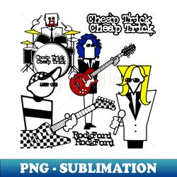 Cheap Trick - PNG Sublimation Digital Download - Create with Confidence