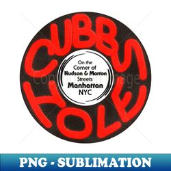 Defunct The Cubby Hole 80s Lesbian Nightclub NYC - Premium Sublimation Digital Download - Bring Your Designs to Life