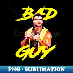 BAD GUY - Unique Sublimation PNG Download - Perfect for Creative Projects