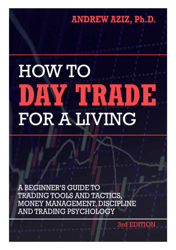 How to Day Trade for a Living Beginners Guide to Trading
