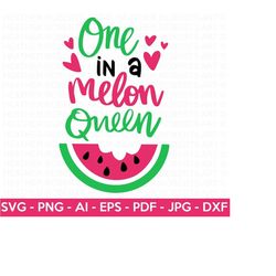 Custom Order - One in a Melon Queen SVG, Watermelon SVG, Summer svg, Girls Shirt Design, Hand-lettered, Cricut Cut Files