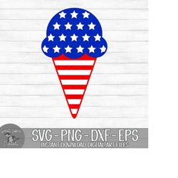 4th of July Ice Cream Cone - Instant Digital Download - svg, png, dxf, and eps files included! Red White & Blue, Stars a