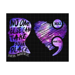 No One Else Can Take Your Place Png, You Matter Png, Semicolon Suicidal Prevention Png, Ribbon Suicide Depression Png, Mental Health Png