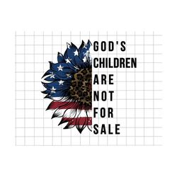 god's children are not for sale png, america flag png, protect our kids, save our children png, leopard sunflower children png, human rights
