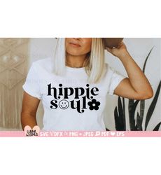 Hippie soul svg, Hippy svg, Boho svg, retro svg, groovy svg, summer boho svg, vacation svg, Digital Cut File For Cricut, SVG For Shirt