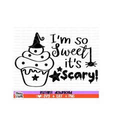 i'm so sweet it's scary svg, kids halloween, children's halloween, halloween sign, baby, halloween svg, hand lettered quotes, cricut cut
