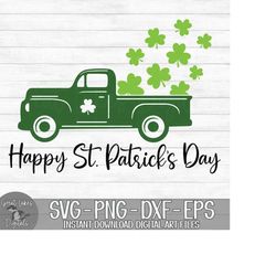 Happy Saint Patrick's Day Truck - Instant Digital Download - svg, png, dxf, and eps files included! Vintage Truck, Shamr