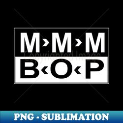 MMM-BOP - Premium Sublimation Digital Download - Revolutionize Your Designs