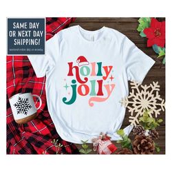 holly jolly christmas shirt, personalized christmas gift, funny xmas shirt, merry christmas family gift, christmas famil