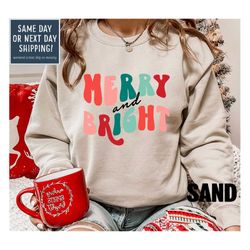 merry bright christmas sweatshirt, personalized christmas gift, funny xmas shirt, merry christmas family gift, christmas