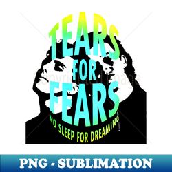 Tears for fears t-shirt - Retro PNG Sublimation Digital Download - Bold & Eye-catching