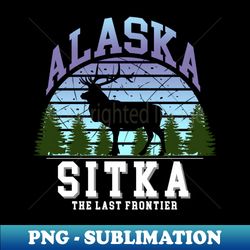 Sitka Alaska - PNG Transparent Digital Download File for Sublimation - Perfect for Sublimation Mastery