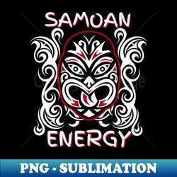 Samoan Energy - Special Edition Sublimation PNG File - Capture Imagination with Every Detail