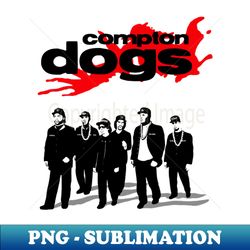 Compton Dogs - Decorative Sublimation PNG File - Enhance Your Apparel with Stunning Detail