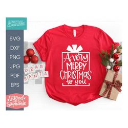 A Verry Merry Christmas To You SVG Cut File, funny christmas holiday shirt svg, for cricut, for silhouette