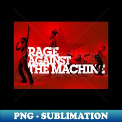 Rage Against The Machine - Stylish Sublimation Digital Download - Instantly Transform Your Sublimation Projects