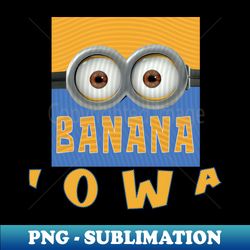 MINION BANANA USA IOWA - Sublimation-Ready PNG File - Unleash Your Inner Rebellion