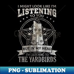 The Yardbirds - Exclusive PNG Sublimation Download - Fashionable and Fearless