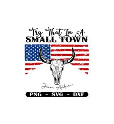 try that in a small town shirt , country music shirt , try that in a small town svg png , country music shirt , instant download